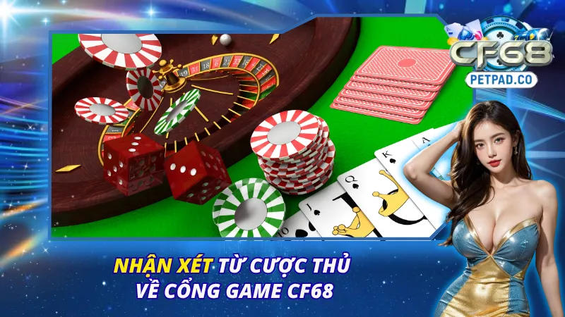 Trang Chủ 44 Đánh giá khách quan từ người chơi tại CF68
