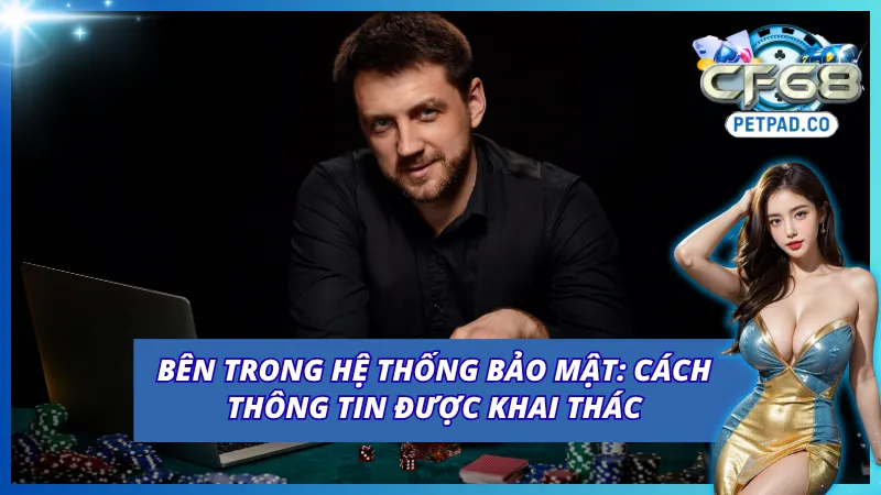 Chính Sách Bảo Mật CF68 - Khác Biệt Đến Từ Sự Minh Bạch 2 Cách chính sách bảo mật CF68 giúp tối ưu trải nghiệm qua việc thu thập thông tin